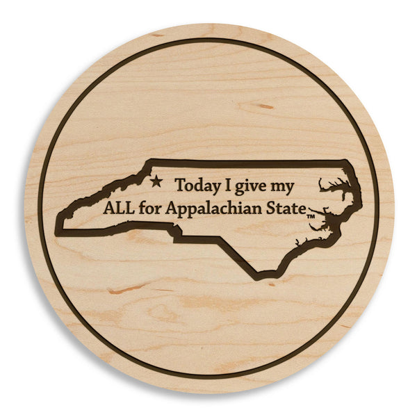 Appalachian State University Coaster Today I Give My All